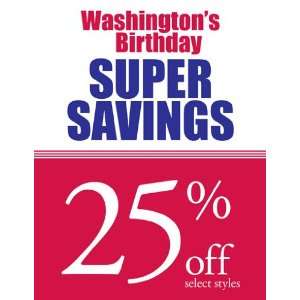  Washingtons Birthday Super Savings Red White Blue Sign 