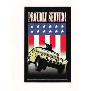  Proudly Served Humvee 