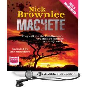  Machete (Audible Audio Edition) Nick Brownlee, Ben 