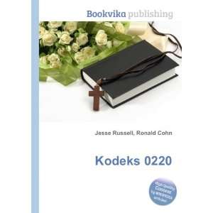  Kodeks 0220 Ronald Cohn Jesse Russell Books