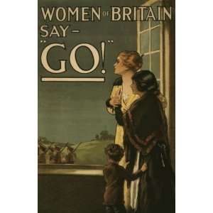   War I Poster   Women of Britain say   Go 37 X 24 