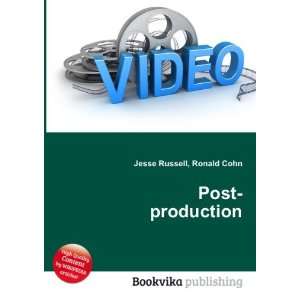  Post production Ronald Cohn Jesse Russell Books