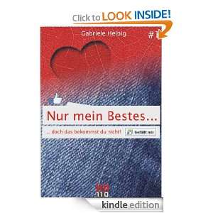 Nur mein Bestes #1 (German Edition) Gabriele Helbig  