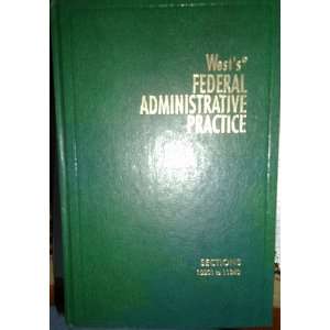    Wests Federal Administrative Practice 10001 to 11240 West Books