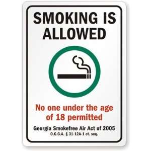  IS ALLOWED No one under the age of 18 permitted Georgia Smokefree 