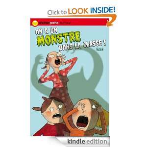 On a un monstre dans la classe (Nathanpoche 8 10 ans) (French Edition 