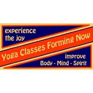  3x6 Vinyl Banner   Yoga Classes Forming Now Everything 