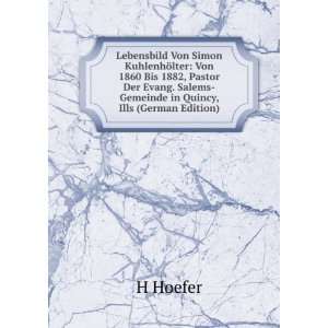   , Pastor Der Evang. Salems Gemeinde in Quincy, Ills (German Edition