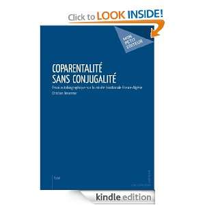 Coparentalité sans conjugalité Essai autobiographique sur la 