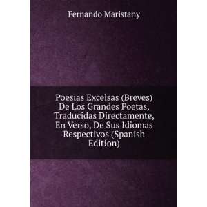 Poesias Excelsas (Breves) De Los Grandes Poetas, Traducidas 