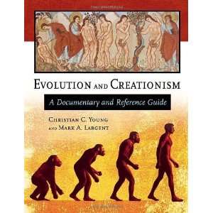  Evolution and Creationism A Documentary and Reference 