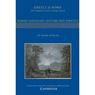 Roman Landscape Culture and Identity (New Surveys in the Classics) by 
