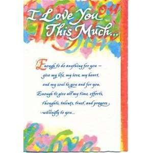  Love Greeting Card   I Love You This Much Health 