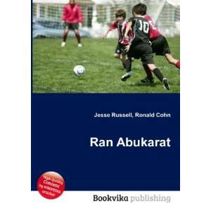  Ran Abukarat Ronald Cohn Jesse Russell Books