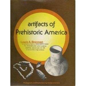 Artifacts of Prehistoric America Book Archealogy 500+  