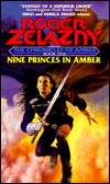   Nine Princes in Amber (Chronicles of Amber Series #1 