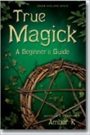 True Magick A Beginners Guide Amber K