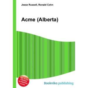  Acme (Alberta) Ronald Cohn Jesse Russell Books
