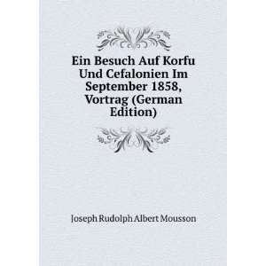   1858, Vortrag (German Edition) Joseph Rudolph Albert Mousson Books