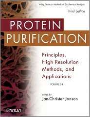 Protein Purification Principles, High Resolution Methods, and 