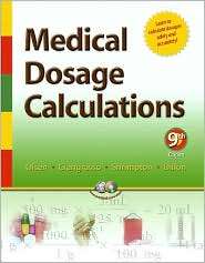 Medical Dosage Calculations, (0132384701), June Olsen, Textbooks 