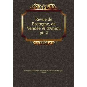  Revue de Bretagne, de VendÃ©e & dAnjou. pt. 2 Nantes 