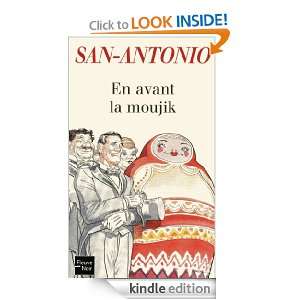 En avant la moujik (Fleuve noir) (French Edition) SAN ANTONIO  