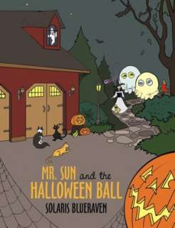   Mr. Sun And The Halloween Ball by Solaris Blueraven 
