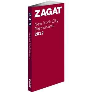  2012 New York City Restaurants (ZAGAT Restaurant Guides 
