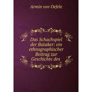   ethnographischer Beitrag zur Geschichte des . Armin von Oefele Books