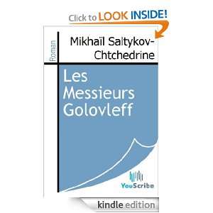 Les Messieurs Golovleff (French Edition) Mikhaïl Saltykov 