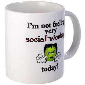  Not Social Workey Today Social worker Mug by  