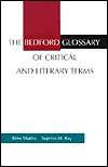 The Bedford Glossary of Critical and Literary Terms, (0312115601 