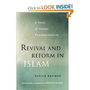  Revival and Reform in Islam A Study of Islamic Fundamentalism 