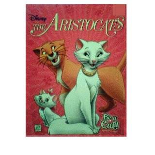 Disneys the Aristocats Be a Cat (Coloring Book with Tear and Share 