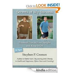 Secrets of My Success Practical Tips to Lose Weight and Keep It Off 