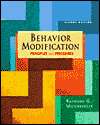 Behavior Modification Principles and Procedures, (053436599X 
