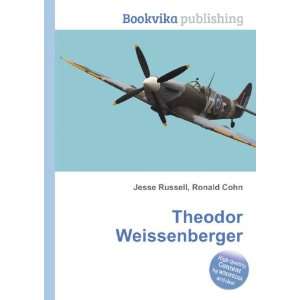  Theodor Weissenberger Ronald Cohn Jesse Russell Books