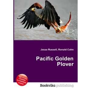Pacific Golden Plover Ronald Cohn Jesse Russell  Books