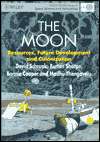   The Moon Resources, Future Development, and 