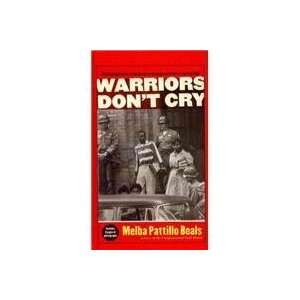  Warriors Dont Cry [Hardcover] Melba Patillo Beals Books