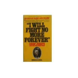  I Will Fight No more Forever Merrill D. Beal Books