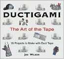    The Art of the Tape by Joe Wilson, Boston Mills Press  Paperback