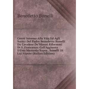   . Bonelli Di Lui Nipote (Italian Edition) Benedetto Bonelli Books