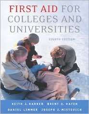 First Aid for Colleges and Universities, (0805328483), Keith J. Karren 