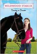 Daring to Dream (Wildwood Stables Series)