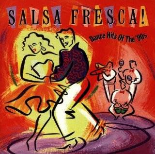 Salsa Fresca Dance Hits of the 90s