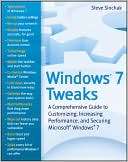 Windows 7 Tweaks A Comprehensive Guide on Customizing, Increasing 