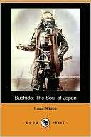 Bushido The Soul of Japan Inazo Nitobe