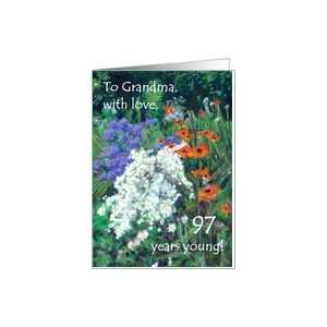  97th Birthday Card for Grandmother   June Garden Card 